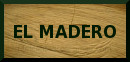 El Madero: access